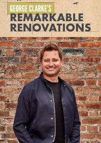 George Clarke's Remarkable Renovations poster