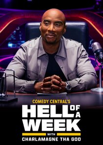Hell of A Week with Charlamagne Tha God poster