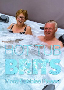 Hot Tub Brits: More Bubbles Please! poster