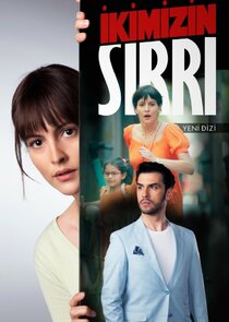 İkimizin Sırrı poster