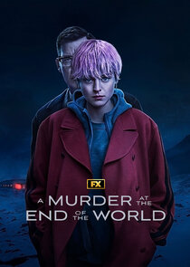 A Murder at the End of the World poster
