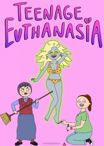 Teenage Euthanasia poster