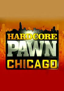Hardcore Pawn: Chicago poster