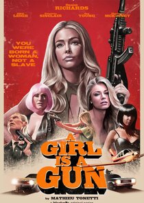 A Girl Is a Gun poster