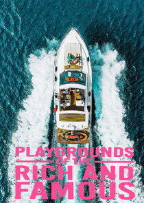 Playgrounds of the Rich and Famous poster