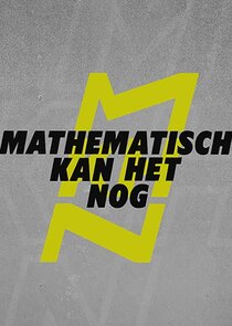 Mathematisch Kan Het Nog poster