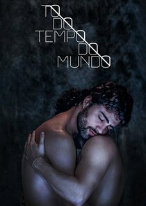 Todo Tempo do Mundo poster