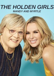 The Holden Girls: Mandy & Myrtle poster