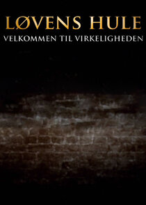 Løvens Hule - Velkommen til Virkeligheden poster