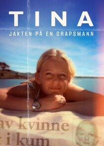 Tina – Jakten på en drapsmann poster