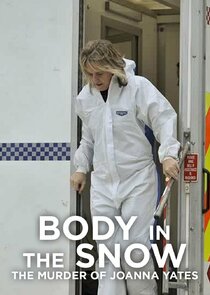 Body in the Snow: The Murder of Joanna Yeates poster