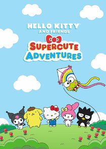 Hello Kitty and Friends SuperCute Adventures poster