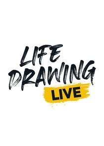 Life Drawing Live! poster