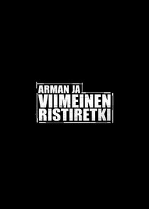 Arman ja viimeinen ristiretki poster