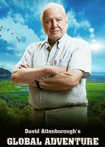 David Attenborough's Global Adventure poster