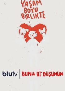 Bunu Bi Düşünün poster