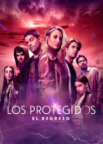 Los Protegidos: El Regreso poster