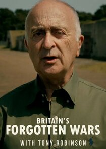 Britain's Forgotten Wars with Tony Robinson poster