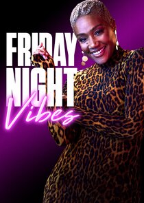 Friday Night Vibes poster
