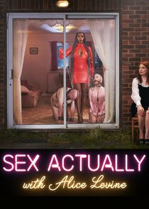 Sex Actually with Alice Levine poster