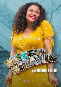 Weekend Getaway with Michelle Buteau poster