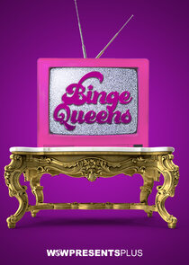Binge Queens poster