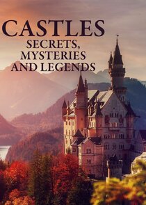Castles: Secrets, Mysteries and Legends poster