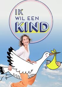 Ik Wil Een Kind poster