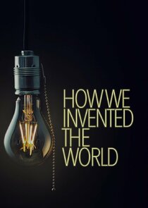 How We Invented the World poster