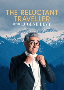 The Reluctant Traveler With Eugene Levy poster