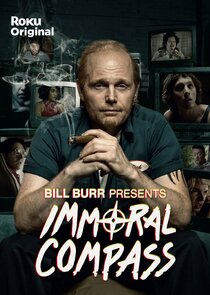 Bill Burr Presents Immoral Compass poster
