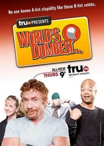 truTV Presents: World's Dumbest... AKA The Smoking Gun Presents: The World's Dumbest poster