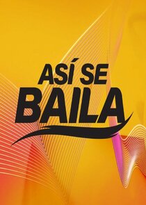 Así Se Baila poster