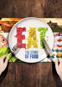 Eat: The Story of Food poster