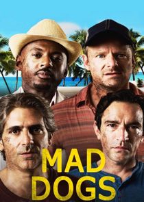 Mad Dogs poster