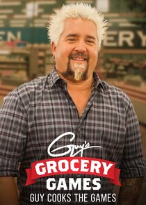 Guy's Grocery Games: Guy Cooks the Games poster