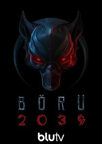 BÖRÜ 2039 poster