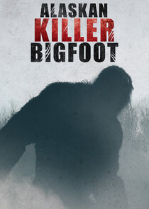 Alaskan Killer Bigfoot poster