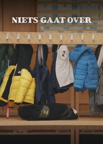 Niets gaat over poster