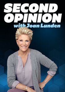Second Opinion with Joan Lunden poster
