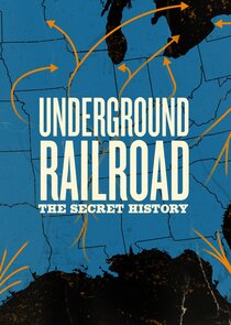 Underground Railroad: The Secret History poster