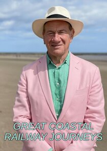 Great Coastal Railway Journeys poster