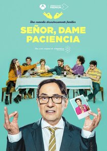 Señor, dame paciencia poster
