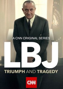 LBJ: Triumph and Tragedy poster