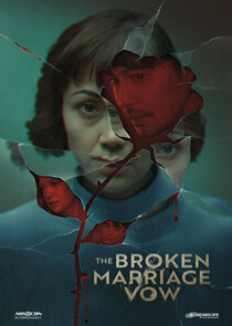 The Broken Marriage Vow poster