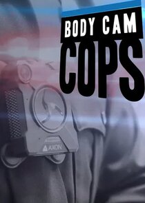 Body Cam Cops poster