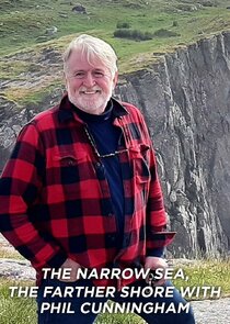 The Narrow Sea, The Farther Shore with Phil Cunningham poster
