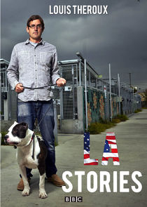 Louis Theroux's LA Stories poster