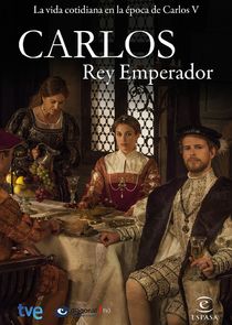 Carlos, Rey Emperador poster