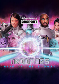 Troopers: Rise of the Budget poster